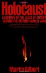 The Holocaust: A History of the Jews of Europe During the Second World War 